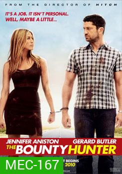 The Bounty Hunter จับแฟนสาวสุดจี๊ดมาเข้าปิ้ง
