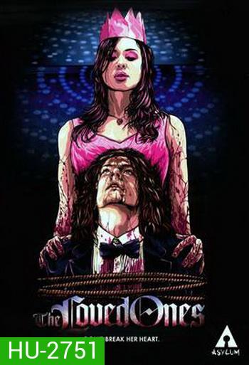 The Loved Ones (2009) ไม่รักกู..มึงตาย