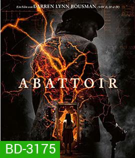 Abattoir (2016) บ้านกักผี