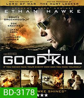 Good Kill (2014) โดรนพิฆาต ล่าพลิกโลก