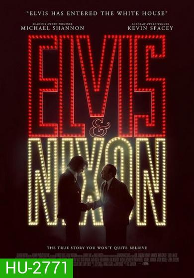 Elvis & Nixon เอลวิส พบ นิกสัน