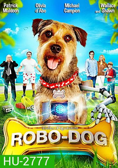 Robo-Dog โรโบด็อก เจ้าตูบสมองกล