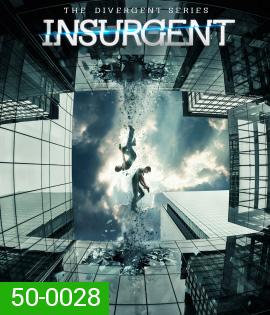 The Divergent Series 2 : Insurgent (2015) อินเซอร์เจนท์ คนกบฎโลก (2D+3D)