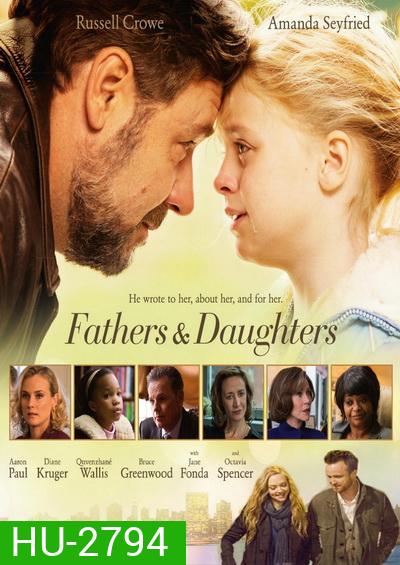 Fathers and Daughters สองหัวใจสายใยนิรันดร์