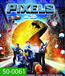 Pixels (2015) พิกเซล 3D