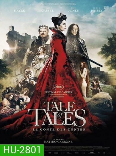 TALE OF TALES ตำนานนิทานทมิฬ