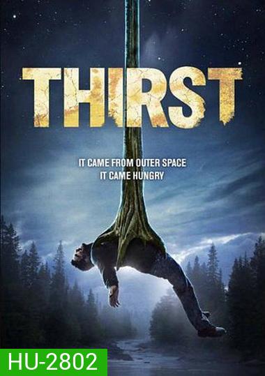 Thirst อสูรนรกสูบมนุษย์