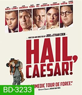 (ติด CINAVIA) Hail, Caesar! (2016) กองถ่ายป่วน ฮากวนยกกอง
