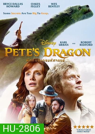 Pete's Dragon พีทกับมังกรมหัศจรรย์