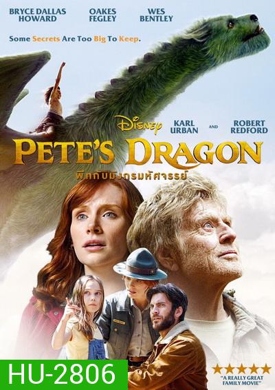 Pete's Dragon พีทกับมังกรมหัศจรรย์