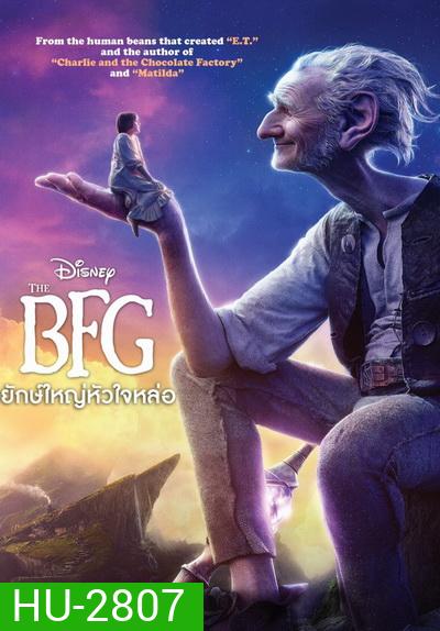 The BFG ยักษ์ใหญ่หัวใจหล่อ
