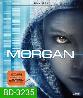 Morgan (2016) มอร์แกน ยีนส์มรณะ