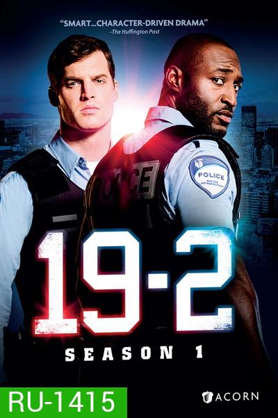 19-2 Season 1 (EP.1-EP.10 จบ)
