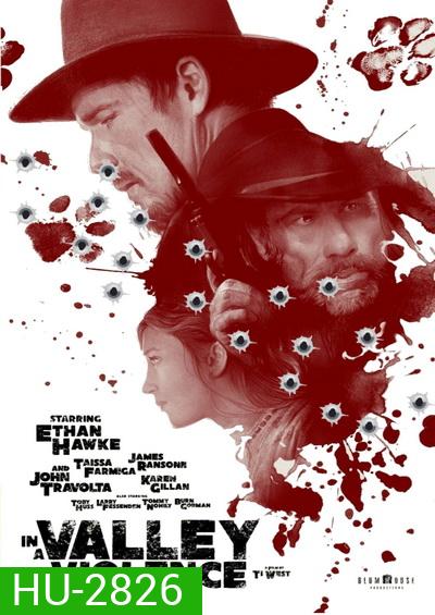 In A Valley Of Violence คนแค้นล้างแดนโหด ( มาสเตอร์บรรยายไทย )
