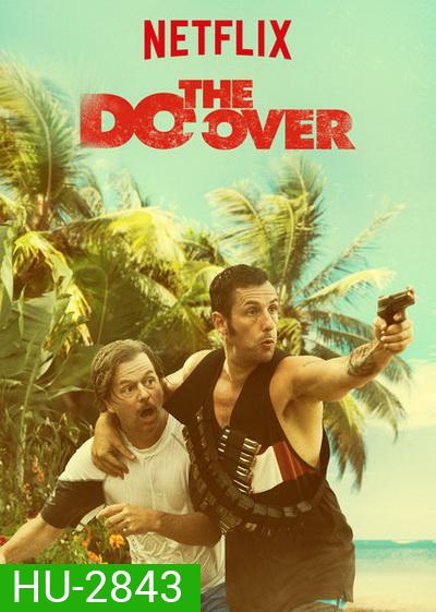 The Do-Over 2016 ( มาสเตอร์ บรรยายไทย )