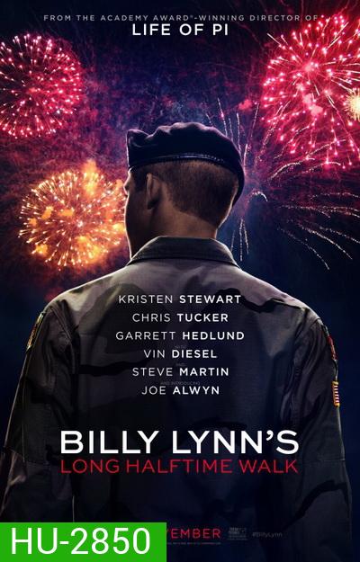 Billy Lynn's Long Halftime Walk บิลลี่ ลินน์ วีรบุรุษสมรภูมิเดือด