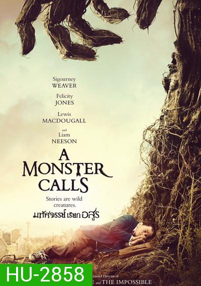 A Monster Calls มหัศจรรย์เรียกอสูร