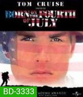 Born on the Fourth of July (1989) วีรบุรุษไร้ค่า