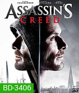 Assassin's Creed (2016) อัสแซสซินส์ ครีด 3D (Master)