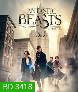 Fantastic Beasts and Where to Find Them (2016) สัตว์มหัศจรรย์และถิ่นที่อยู่ 3D (Master)