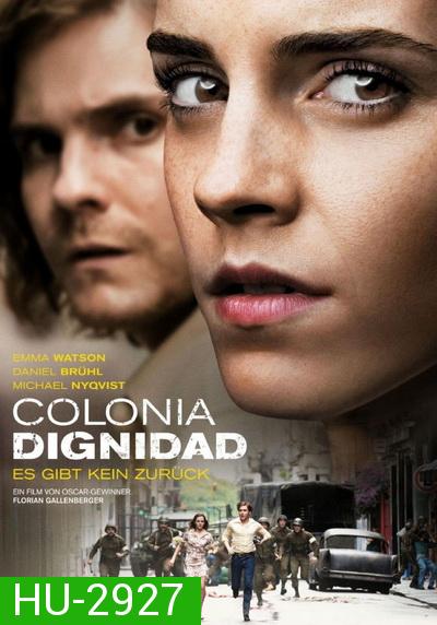 Colonia Dignidad โคโลเนีย หนีตาย