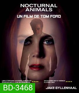 Nocturnal Animals (2016) คืนทมิฬ