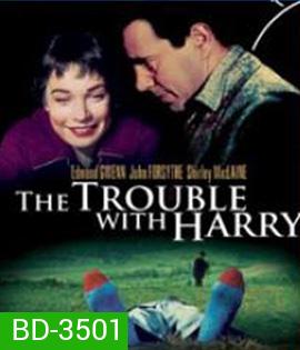 The Trouble with Harry (1955) ศพหรรษา