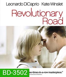 Revolutionary Road (2008) ถนนแห่งฝัน สองเรานิรันดร์