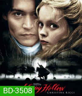 Sleepy Hollow (1999) คนหัวขาด ล่าหัวคน