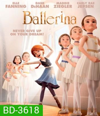 Ballerina (2016) สาวน้อยเขย่งฝัน