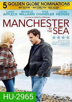 Manchester by the Sea (2017) แค่ใครสักคน