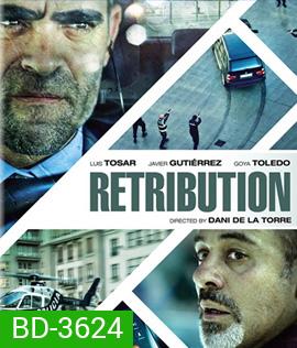 Retribution (2016) พลิกเส้นตาย