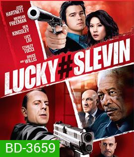 Lucky Number Slevin (2006) สเลวิน มือใหม่หัดเก็บ