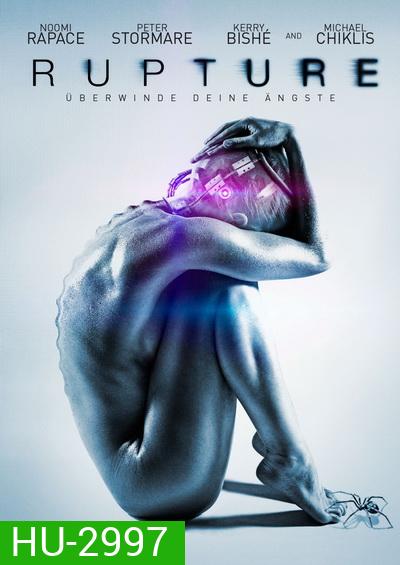 Rupture (2017) จับคนมาทดลอง