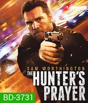 The Hunter's Prayer (2017) ล่าคนระอุ