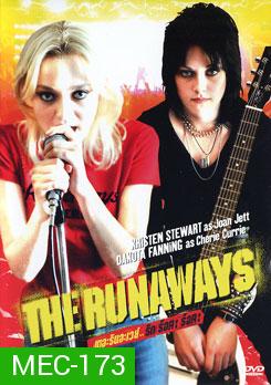 The Runaways ดอะ รันอะเวย์ส รัก ร็อค ร็อค 