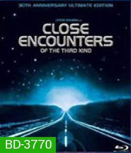 Close Encounters of the Third Kind (1977) ผจญภัยมนุษย์ต่างดาว