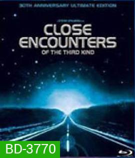 Close Encounters of the Third Kind (1977) ผจญภัยมนุษย์ต่างดาว