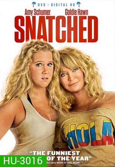 Snatched : แม่...ลูก...ลุย