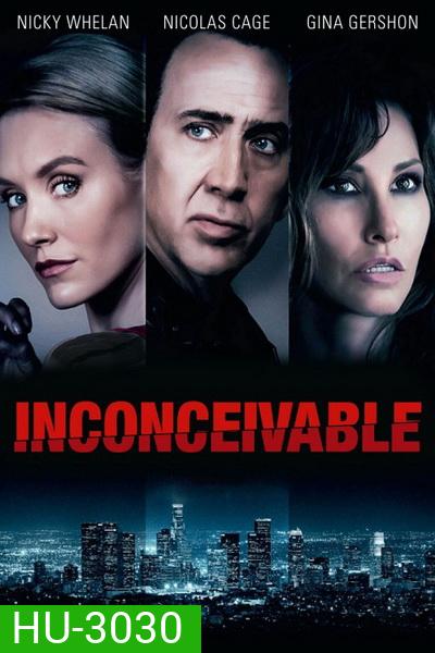 Inconceivable (2017)