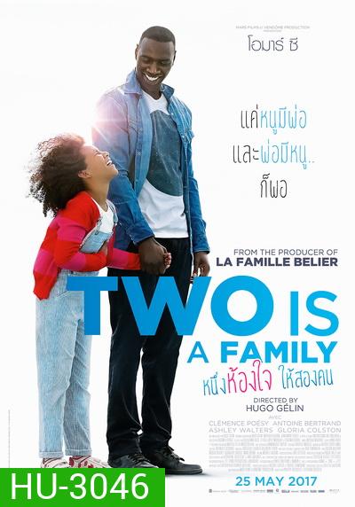 Two is A Family หนึ่งห้องใจ ให้สองคน