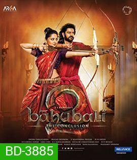 Bahubali 2: The Conclusion (2017) ปิดตำนานบาฮูบาลี