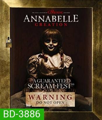 Annabelle 2 : Creation (2017) แอนนาเบลล์ กำเนิดตุ๊กตาผี 2