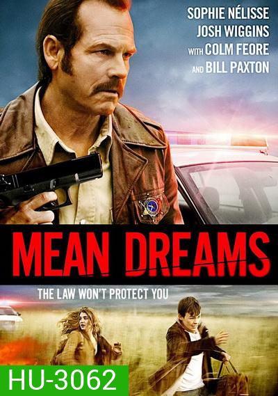 Mean Dreams แรกรักตามรอยฝัน