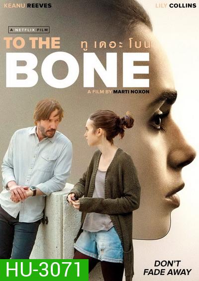 To The Bone (2017)
