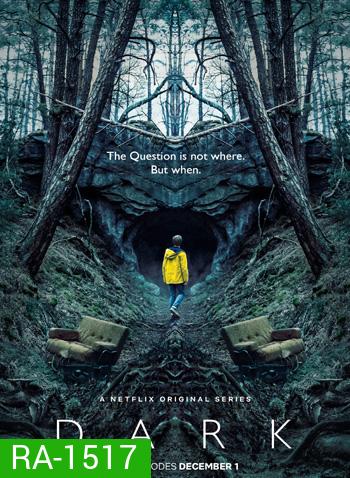 Dark Season 1 ดาร์ก 1 (2017) 10 ตอน
