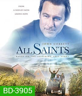 All Saints (2017) พลังศรัทธา