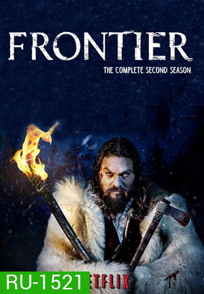 Frontier Season 2 (2017) ตอนที่ 1-6 จบ