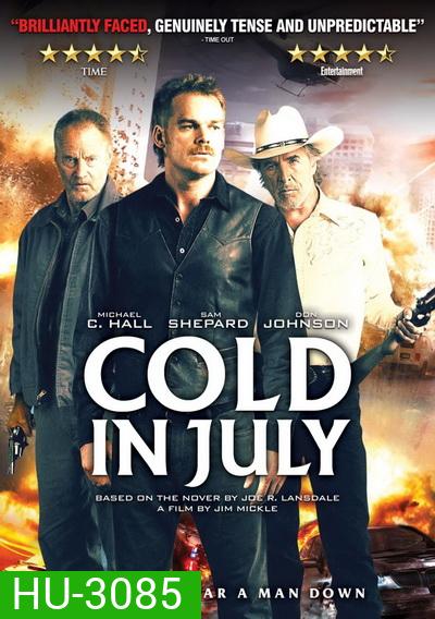 Cold in July
