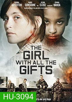The Girl With All The Gift เชื้อนรกล้างซอมบี้